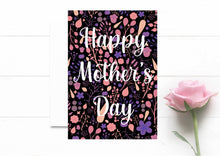 Load image into Gallery viewer, Beautiful Mother’s Day Card | Flower Greeting Card | For Mum Mom