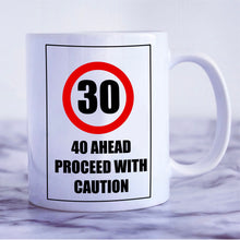 Load image into Gallery viewer, 30th Mug. 30th Birthday Mug. Funny Gift. Coffee Mug. Ceramic Cup.