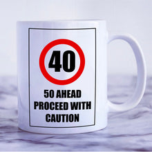 Load image into Gallery viewer, 40 Mug. 40th Birthday Mug. Funny Gift. Coffee Mug. Ceramic Cup.