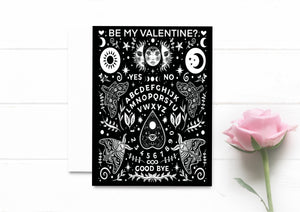 Be My Valentine? Ouija Board Card. Spooky Valentine’s Day Card. Gothic Card.