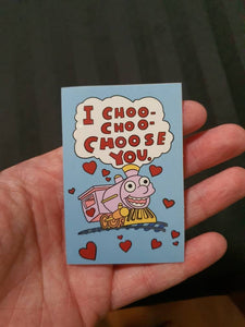 I Choo Choo Choose you Sticker. Valentine's Day Sticker. Funny gift. Anniversary Sticker. Love Sticker.