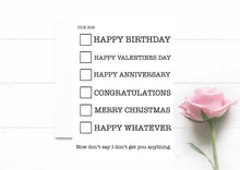 Load image into Gallery viewer, Funny Birthday Valentine’s Anniversary Card. Congratulations Merry Christmas Happy Whatever Greeting Card.