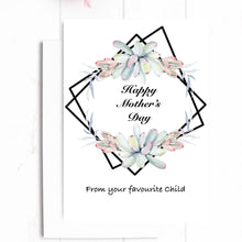 Load image into Gallery viewer, Mother’s Day Card | Favorite Child | Funny Greeting Card.