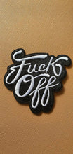 Load image into Gallery viewer, Fuck Off Iron On Patch. Embroidered Patches. Black And White Patches. Cool Patch. Funny Patch.