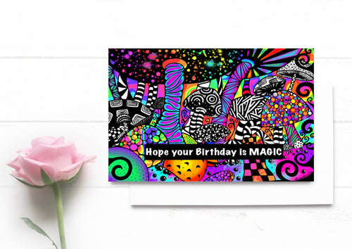 Magic Mushrooms Birthday Card. Mushroom Card. Hope Your Birthday Is Magic Card.