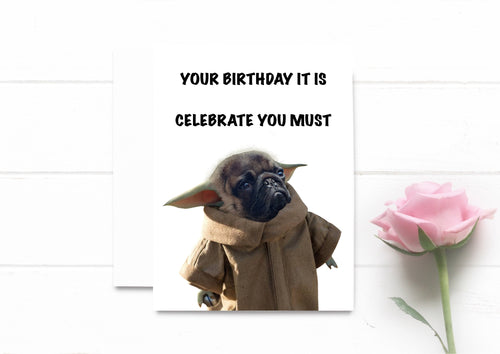 Baby Pug Birthday Card. Pug Birthday Card. Cute Dog Card. Funny Birthday Card. Pug Card.