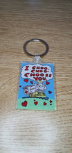 Load image into Gallery viewer, I Choo Choo Choose You Keychain Keyring.