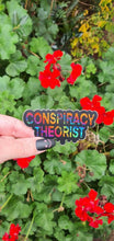 Load image into Gallery viewer, Conspiracy Theorist Sticker. Rainbow Vinyl Waterproof Sticker . Laptop Sticker Water Bottle Sticker.