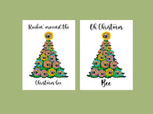 Load image into Gallery viewer, Funny Christmas Card. Bee Christmas Card. Oh Christmas Tree. Rockin’ Around The Christmas Tree. Holiday Card. Bee Card. A6